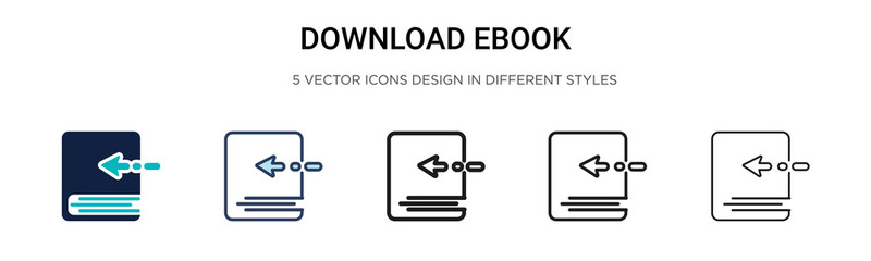 Download ebook icon in filled, thin line, outline and stroke style. Vector illustration of two colored and black download ebook vector icons designs can be used for mobile, ui, web