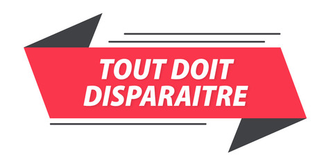 tout doit disparaître bannière