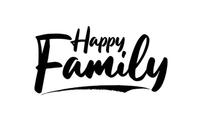 Happy Family Calligraphy Black Color Text On White Background