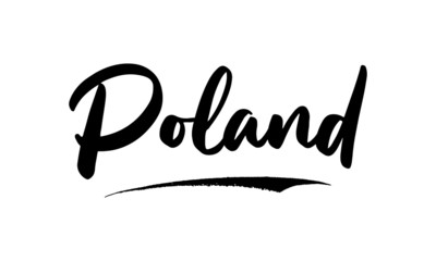 Poland Phrase Saying Quote Text or Lettering. Vector Script and Cursive Handwritten Typography 
For Designs Brochures Banner Flyers and T-Shirts.