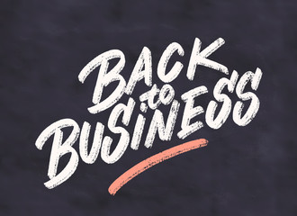 Back to business. Vector lettering sign.