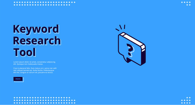 Keyword research tool isometric landing page. Seo optimization concept, with question mark in speech bubble on blue background. Key words analysis service 3d vector illustration, line art web banner