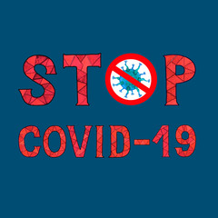 Stop COVID-19, hand painted watercolor poster with Virus in red round prohibition sign on dark blue background, mosaic letters