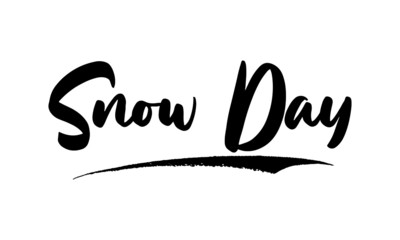 Obraz premium Snow Day Phrase Saying Quote Text or Lettering. Vector Script and Cursive Handwritten Typography For Designs Brochures Banner Flyers and T-Shirts.