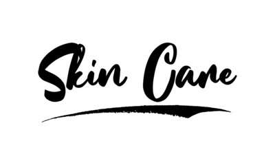 Skin Care ,Phrase, Saying, Quote Text or Lettering. Vector Script and Cursive Handwritten Typography 
For Designs, Brochures, Banner,Flyers and T-Shirts.