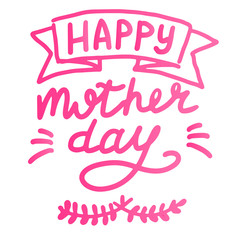 Happy mother day, lettering calligraphy illustration to design greeting cards or posters. Typographic composition. Vector eps handwritten brush trendy pink isolated text on white background.