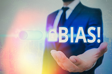 Text sign showing Bias. Business photo text inclination or prejudice for or against one...