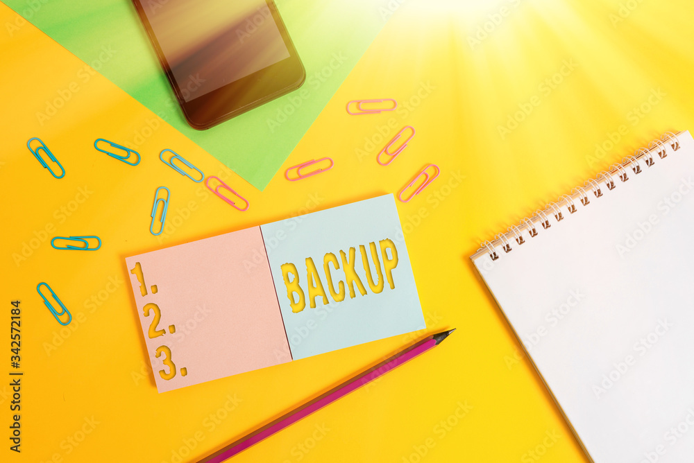 Poster writing note showing backup. business concept for copy of file or other item data made in case origi