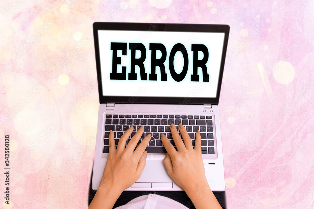 Poster writing note showing error. business concept for mistake condition of being wrong in conduct judgeme