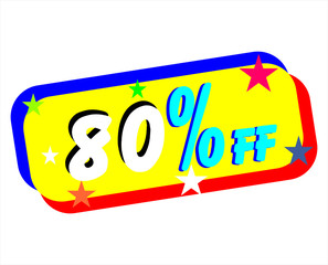 Holiday Sale Banner, 80% OFF Special Offer Ad. Discount Promotion Vector Banner. Price Discount Offer. Season Sale Promo Sticker colorful background.