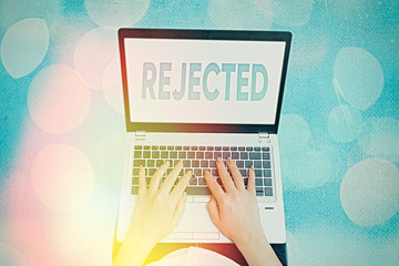 Handwriting text Rejected. Conceptual photo dismiss as inadequate unacceptable or faulty refuse to...