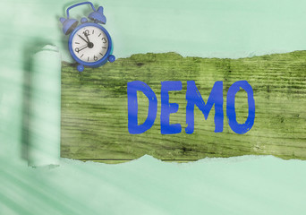 Text sign showing Demo. Business photo text Demonstration of a product techniques and capabilities...