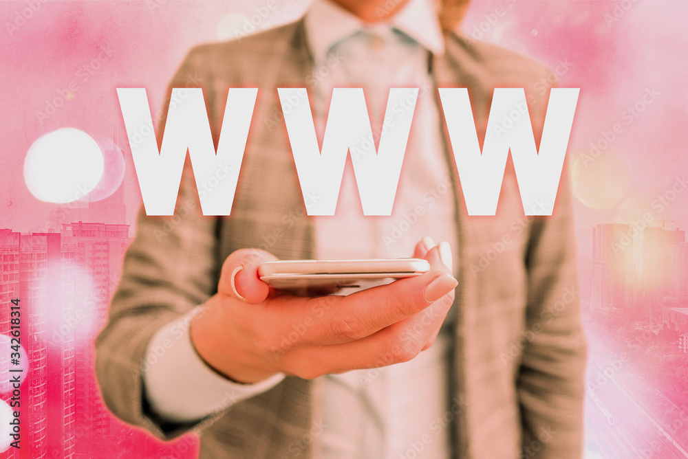 Poster conceptual hand writing showing www. concept meaning network of online content formatted in html and
