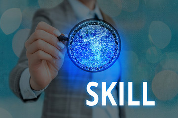 Writing note showing Skill. Business concept for ability to use one s is knowledge effectively and...