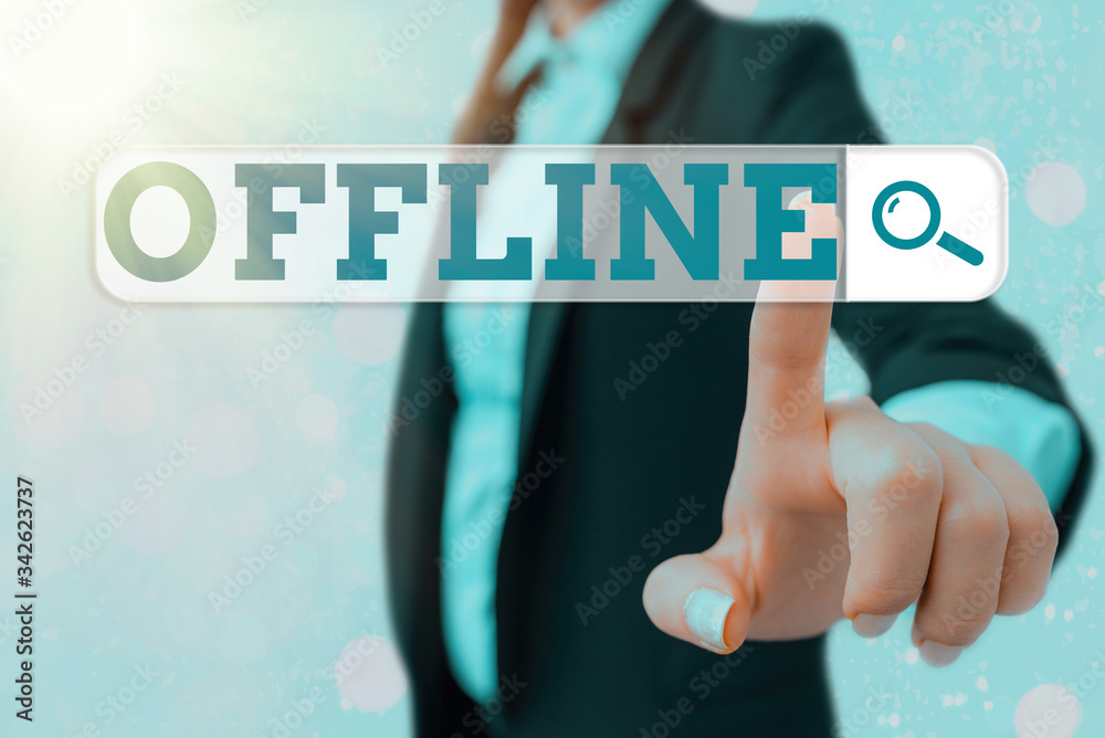 Poster writing note showing offline. business concept for not having directly connected to a computer or ex