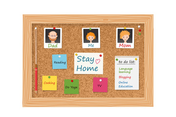 Stay home. Cork board with family photos, to do list, adhesive notes and push pins.