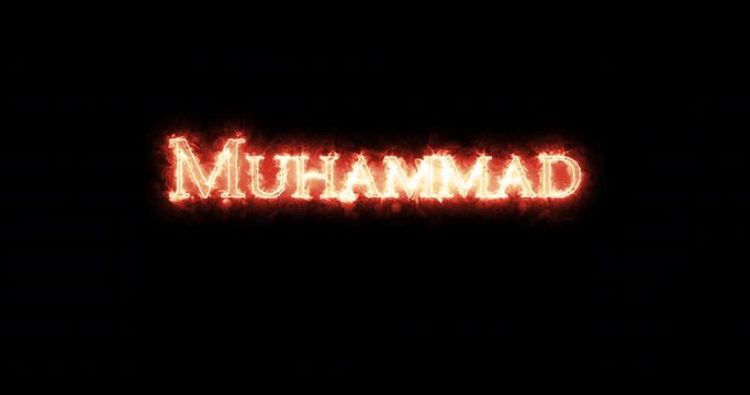 Muhammad written with fire. Loop
