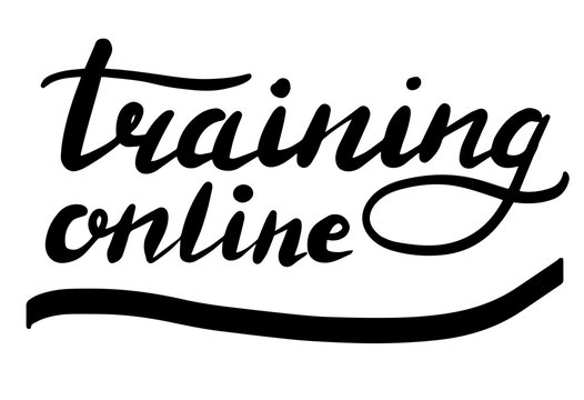 Training online, hand drawn lettering calligraphy illustration. Vector eps brush trendy isolated on white background.