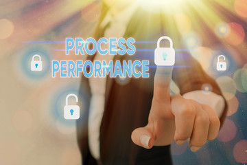 Writing note showing Process Performance. Business concept for Measures Process effectively Meet organizations Objective