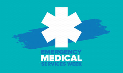Emergency Medical Services Week in May. Celebrated annual in United States. Control and protection. Medical health care design. Poster, card, banner and background. Vector illustration