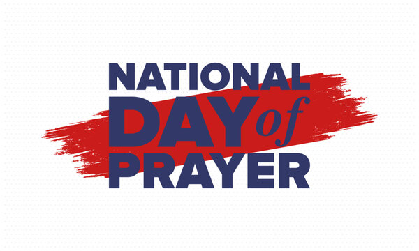 National Day of Prayer in United States. First Thursday of May. Annual day when Americans turn to God in prayer and meditation. Poster, card, banner and background. Vector illustration