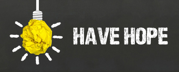 Have hope
