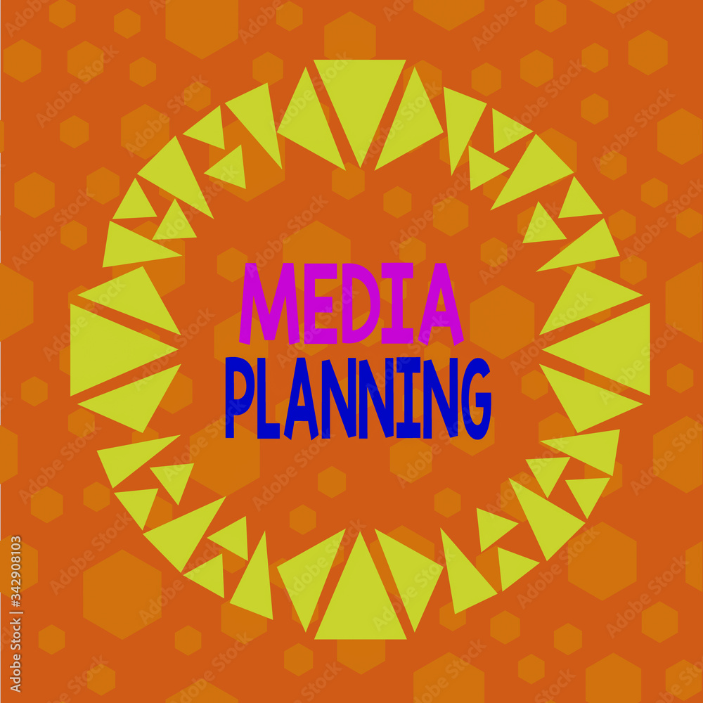Poster text sign showing media planning. business photo showcasing the process of identifying and selecting