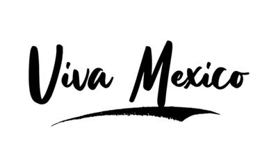 Viva Mexico Calligraphy Handwritten Lettering for Sale Banners, Flyers, Brochures and 
Graphic Design 