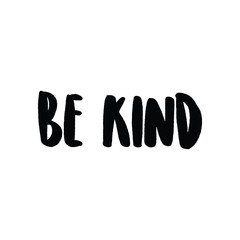 Be kind text, hand drawn style lettering message.