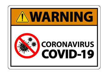 Fototapeta premium Warning sign,caution outbreak coronavirus covid 19