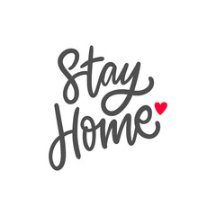 Stay home hand drawn lettering phrase for print, poster, decor. Modern typographic homely slogan.