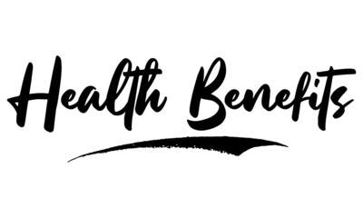 Health Benefits Calligraphy Handwritten Lettering for Sale Banners, Flyers, Brochures and 
Graphic Design Templates 