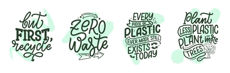 Set with lettering slogans about waste recycling. Nature concept based on reducing waste and using or reusable products. Motivational quotes for choosing eco friendly lifestyle