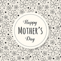 Mother’s Day card with hand drawn cute floral pattern and greetings. Vector