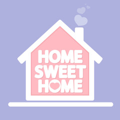 Home Sweet Home, banner design template, isolated sticker, vector illustration