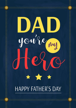 Happy Father's Day card design with cute quote about dad on the denim background. A4 vector illustration for card, postcard, print, cover, poster, banner.