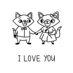 Doodle couple foxes. Characters boy and girl hold hands. Animals for postcards and lettering "I love you"