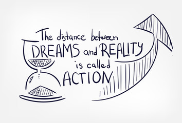 dreams reality action motivation quote concept doodle hand drawn vector line illustration