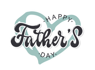 cute hand lettering quote 'Happy Father's day' for posters, greeting cards, prints, banners, invitations, logos, signs, etc. Festive typography inscription.