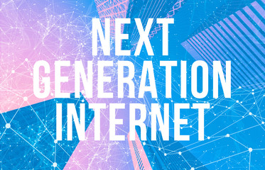 Next Generation Internet theme with abstract network patterns and skyscrapers