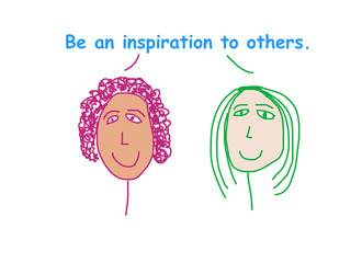 Be an inspiration to others