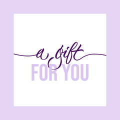 A gift for you - modern gift card template with calligraphic inscription and font. Voucher or gift card design for a friends, shops, beauty salon, barbershop, spa. Vector typography. - obrazy, fototapety, plakaty