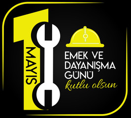 May 1st labor and solidarity day turkish: 1 mayıs emek ve dayanışma günü