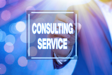 Handwriting text Consulting Service. Conceptual photo Experts that offers knowledge to a third...