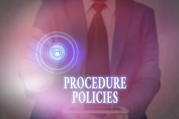 Handwriting text writing Procedure Policies. Conceptual photo Steps to Guiding Principles Rules and...