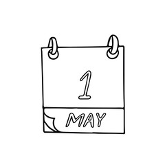 calendar hand drawn in doodle style. May 1. Labor Day, date. icon, sticker, element