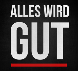 Obraz premium Alles wird gut