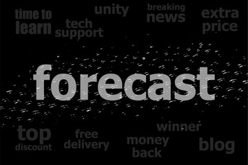 Text Forecast. Business concept . Black and white abstract background