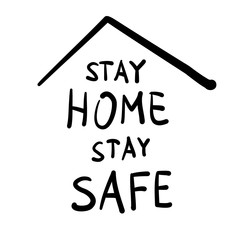 Stay home stay safe message vector illustration design with house roof. Vector quarantine doodle poster design