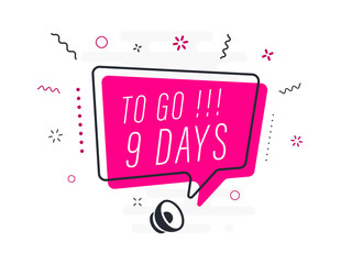 to go 9 days, tag design template, discount speech bubble banner, app icon, vector illustration